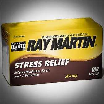 Stress Relief by Ray Martin