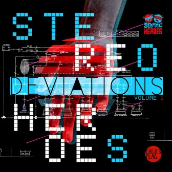 Deviations Vol. 1 by Stereoheroes