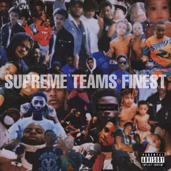 Supreme Team Finest by Newkirk