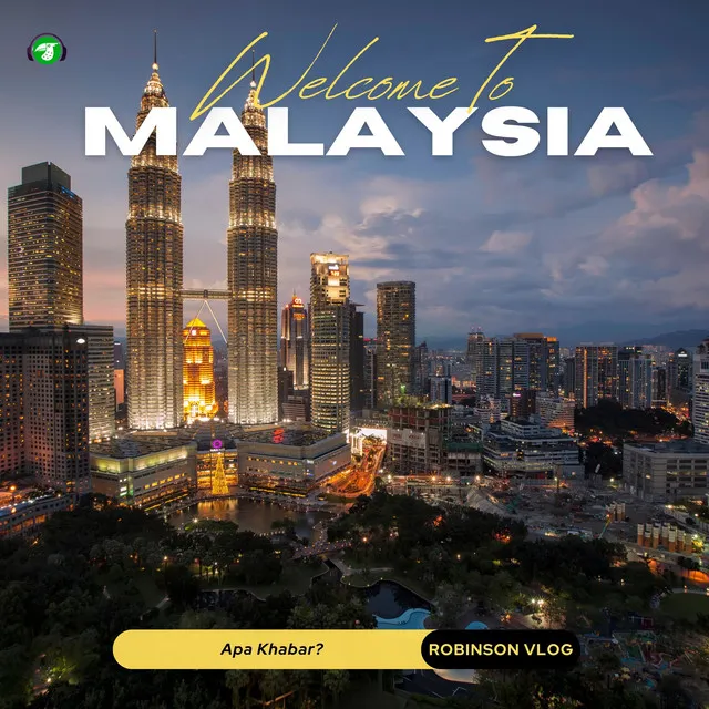 Welcome to Malaysia - Apa Khabar? (Travel BGM)