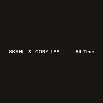 All Time by Skahl