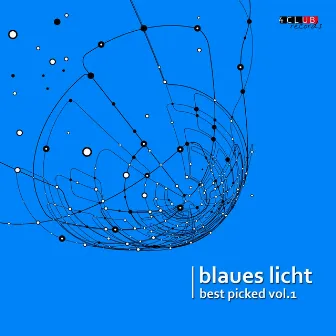 Best Picked (Vol. 1) by Blaues Licht