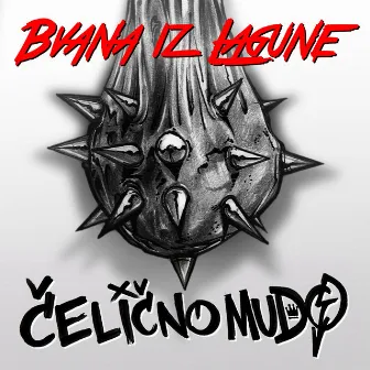 Čelično Mudo by Bvana iz Lagune