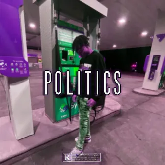 Politics by Lil Monto