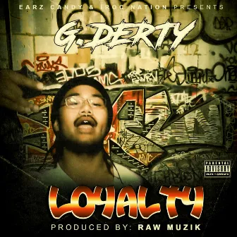 Loyalty by G.Derty