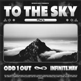 To The Sky by INFINITE.WAV