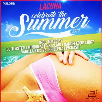 Celebrate the Summer 2016 by Lacuna