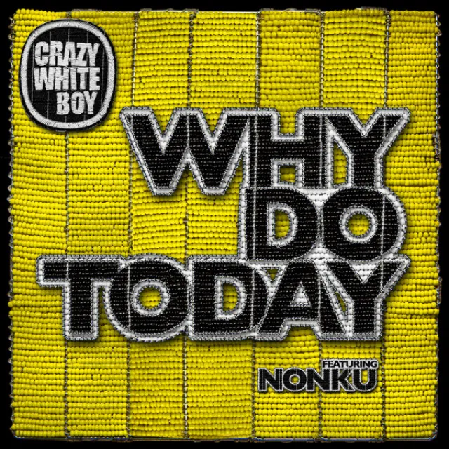 Why Do Today - Club Edit