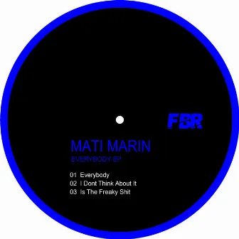 Everybody EP by Mati Marin