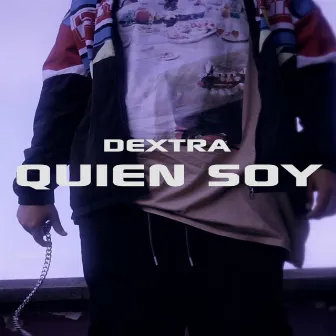 Quien soy by Dextra