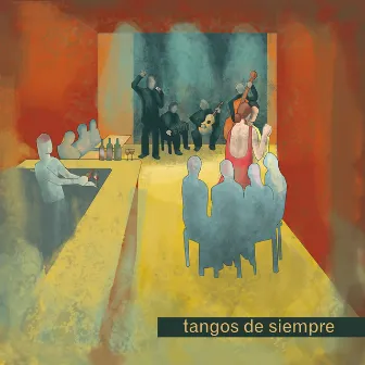 Tangos de Siempre by Alejandro Guyot