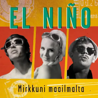 Mirkkuni maailmalta by El Niño