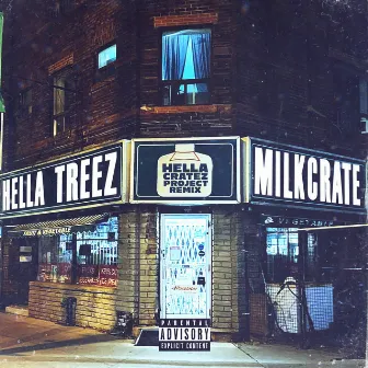 Hella Cratez (Project Remix) by Hella Treez