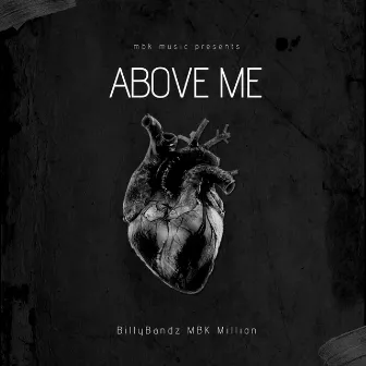 Above me by MBK Music