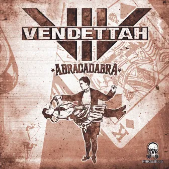 Abracadabra by Vendettah