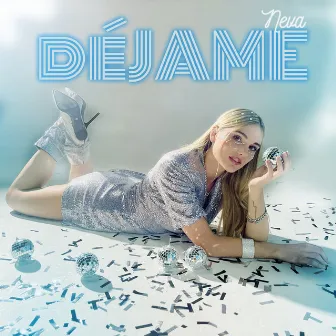 Déjame by Neva