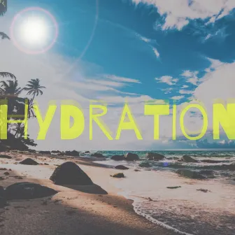 Hydration by Mzee Jones