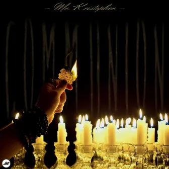 Communion by Mr. Kristopher