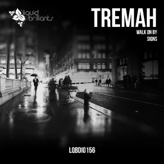 Walk On By by Tremah