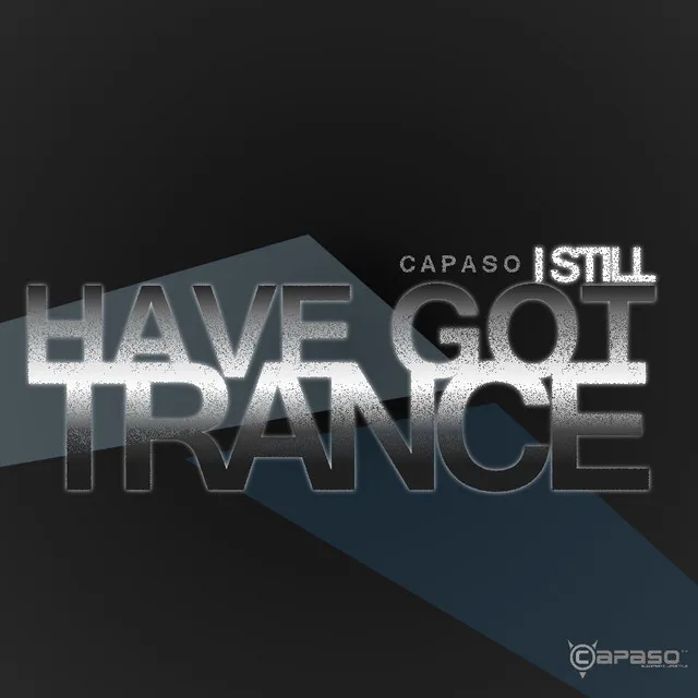 I Still Have Got Trance - Original