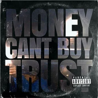 Money Can't Buy Trust by Cartie Curt