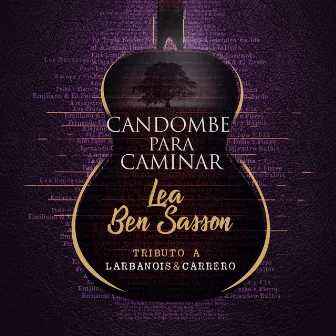 Candombe para Caminar by Lea Ben Sassón