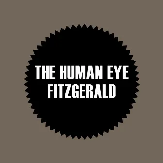 Fitzgerald by The Human Eye