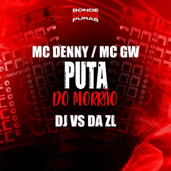 Puta do Morrão by DJ VS DA ZL