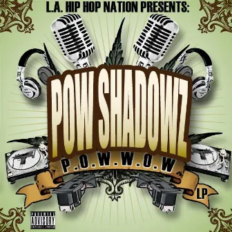 P.O.W.W.O.W. by Pow Shadowz