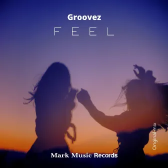 Feel by Groovez