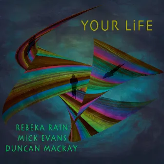 Your Life by Duncan Mackay