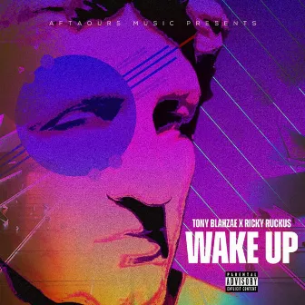 Wake Up by Blahzae