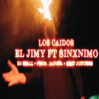 Los Caídos by El Jimy