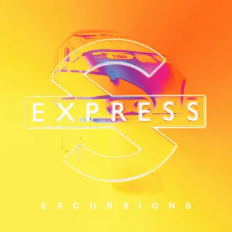 Excursions EP by S'Express