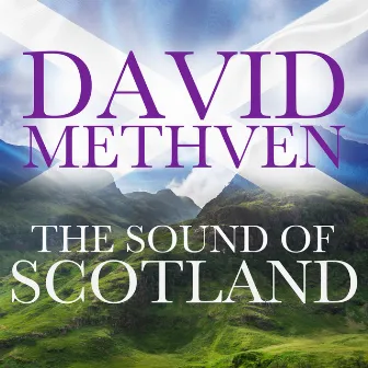 David Methven - The Sound of Scotland by David Methven