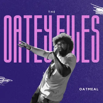 The Oatey Files by Oatmeal