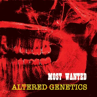 Altered Genetics by Most Wanted