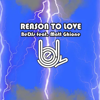 Reason to Love by BeDJs