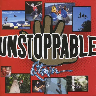 Unstoppable by Q-Town