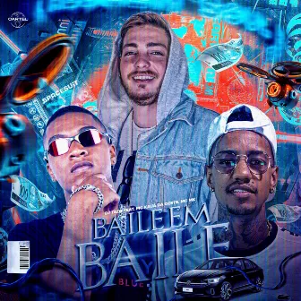 Baile em Baile by Mc Kauã da Oeste