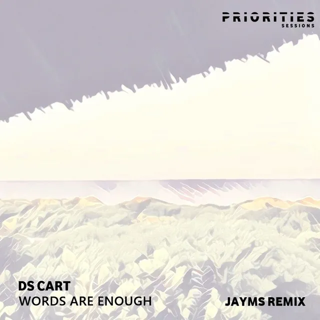 Words Are Enough - Jayms Remix