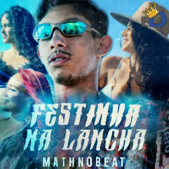 Festinha na Lancha by Mathnobeat