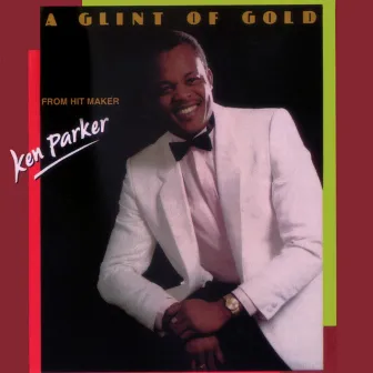 A Glint of Gold by Ken Parker