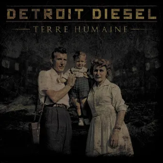 Terre Humaine by Detroit Diesel