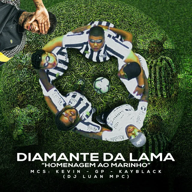 Diamante da Lama - Homenagem ao Marinho