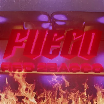 Fuego by Red 2Bacco