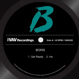 Get Ready / Ha by Boris