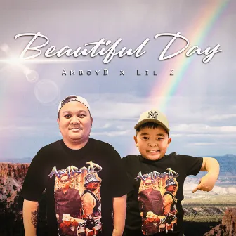 Beautiful Day by Lil Z