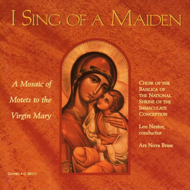 2 Marian Carols: I Sing of a Maiden