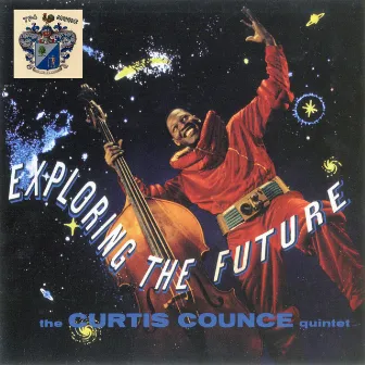 Exploring the Future by Curtis Counce Quintet